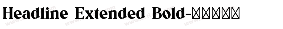 Headline Extended Bold字体转换